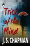 [A Kendra Swain Thriller 01] • Trick of the Mind